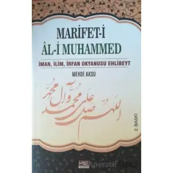 Marifet-i Al-i Muhammed - Mehdi Aksu - Mir Yayınları