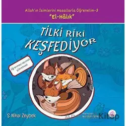 Tilki Riki Keşfediyor - Şerife Nihal Zeybek - Okur Çocuk