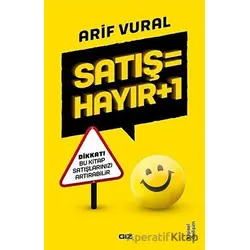 Satış = Hayır + 1 - Arif Vural - Giz Kitap