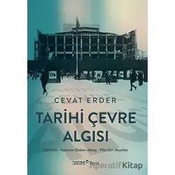 Tarihi Çevre Algısı - Cevat Erder - YEM Yayın