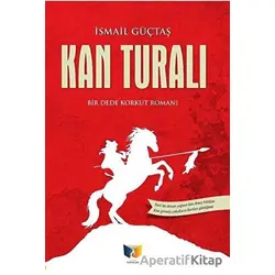 Kan Turalı - İsmail Güçtaş - Ateş Yayınları