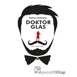 Doktor Glas - Hjalmar Söderberg - Kuzey Işığı Yayınları