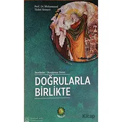 Doğrularla Birlikte - Muhammed Ticani Semavi - Dörtkapı Yayınevi