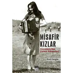 Misafir Kızlar - Erol Gergin - Koyu Siyah Kitap