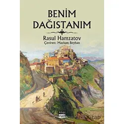 Benim Dağıstanım - Rasul Hamzatov - Koyu Siyah Kitap