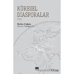Küresel Diasporalar - Robin Cohen - Koyu Siyah Kitap