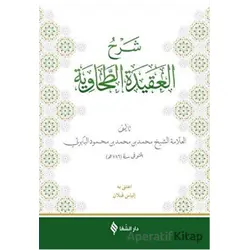 Şerhül-Akidetüt Tahavi (Baberti) - Ekmeleddin El Baberti - Şifa Yayınevi