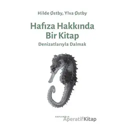 Hafıza Hakkında Bir Kitap - Ylva Otsby - Kaplumbaa Kitap
