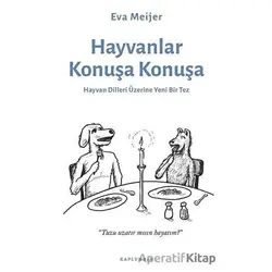Hayvanlar Konuşa Konuşa - Eva Meijer - Kaplumbaa Kitap