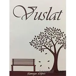 Vuslat - Ramazan Kağnıcı - Yüzde İki Yayınları