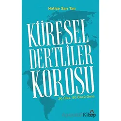 Küresel Dertliler Korosu - Hatice Sarı Tan - Aşina Yayınları