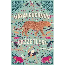 Hayal Gücünün Lezzetleri - Kolektif - Dante Kitap