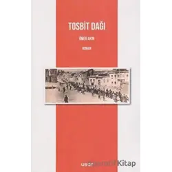 Tosbit Dağı - Ömer Akın - Usar Yayınları