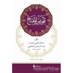Telhisü’l-Miftah (Arapça) - Hatip Kazvini - Şifa Yayınevi