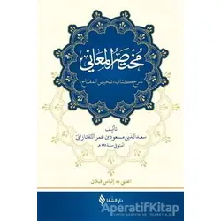 Muhtasarü’l-Me’ani (Arapça) - Sa’de’d-din et - Taftezani - Şifa Yayınevi