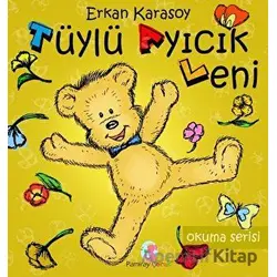 Tüylü Ayıcık Leni - Erkan Karasoy - Pamiray Yayınları