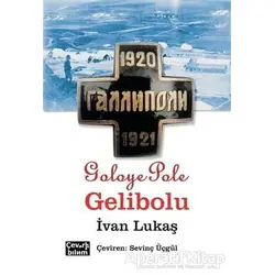 Goloye Pole, Gelibolu - İvan Lukaş - Çeviribilim