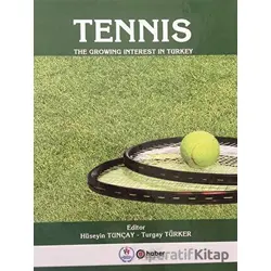 Tennis - The Growing İnterest In Turkey - Kolektif - Tunçay Yayıncılık