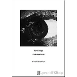 Kent Metaforları Morphologie - Oswald Mathias Ungers - Lemis Yayın