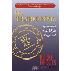 Siz, Bir Şirketsiniz - Burke Hedges - Kreatif Yayınları