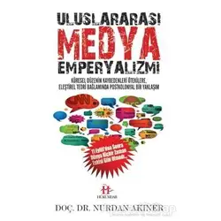 Uluslararası Medya Emperyalizmi - Nurdan Akıner - Hükümdar Yayınları