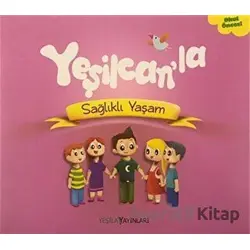 Yeşilcanla Sağlıklı Yaşam - Kolektif - Yeşilay Yayınları