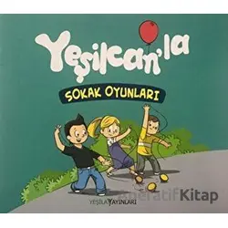 Yeşilcanla Sokak Oyunları - Kolektif - Yeşilay Yayınları