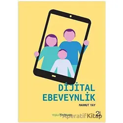 Dijital Ebeveynlik - Mahmut Yay - Yeşilay Yayınları