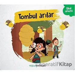 Tombul Arılar - Kolektif - Yeşilay Yayınları