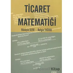 Ticaret Matematiği - Belgin Tuğrul - Çizgi Kitabevi Yayınları