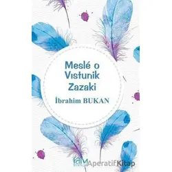 Mesle O Vıstunik Zazaki - İbrahim Bukan - Fam Yayınları