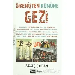 Direnişten Komüne Gezi - Kolektif - Siyah Beyaz Yayınları