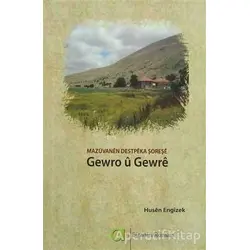 Gewro u Gewre - Husen Engızek - Aram Yayınları