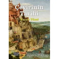 Çevirinin Tarihi - Faruk Yücel - Çeviribilim