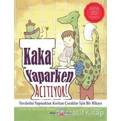 Kaka Yaparken Acıtıyor - Howard J. Bennett - Okuyan Koala