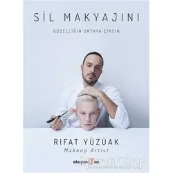 Sil Makyajını - Rıfat Yüzüak - Okuyan Us Yayınları