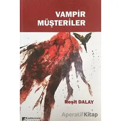 Vampir Müşteriler - Reşit Dalay - Karahan Kitabevi