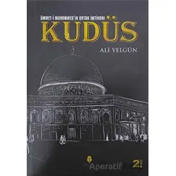 Ümmet-i Muhammedin Ortak İmtihanı Kudüs - Ali Yelgün - Tahlil Yayınları