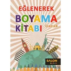 Ülkeler - Eğlenerek Boyama Kitabı - Kolektif - Salon Yayınları - Çocuk