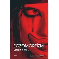 Egzomorfizm - Mahmut Esen - Kavim Yayıncılık