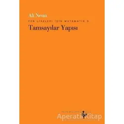 Fen Liseleri İçin Matematik 3 - Tamsayılar Yapısı - Ali Nesin - Nesin Matematik Köyü