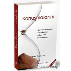 Konuşmalarım - Mehmet Emin Akın - Medarik Yayınları