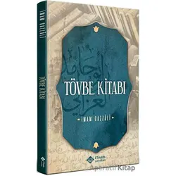 Tövbe Kitabı - İmam Gazali - İtisam Yayınları