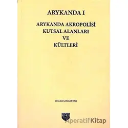 Arykanda 1 - Arykanda Akropolisi Kutsal Alanları ve Kültleri