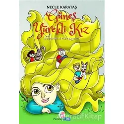 Güneş Yürekli Kız - Necle Karataş - Pamiray Yayınları