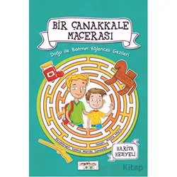 Bir Çanakkale Macerası - Doğu ile Batının Eğlenceli Gezileri - Asena Meriç - Yediveren Çocuk