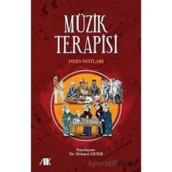 Müzik Terapisi Ders Notları - Mehmet Gezer - Akademik Kitaplar