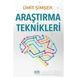 Araştırma Teknikleri - Ümit Şimşek - Akıl Fikir Yayınları