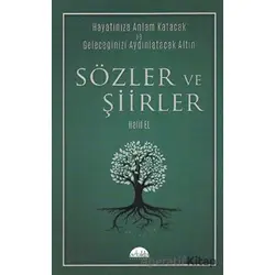 Sözler ve Şiirler - Halil El - Artuklu Yayınları