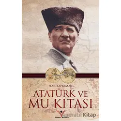 Atatürk ve Mu Kıtası - Cevat Şenol - Yılmaz Basım